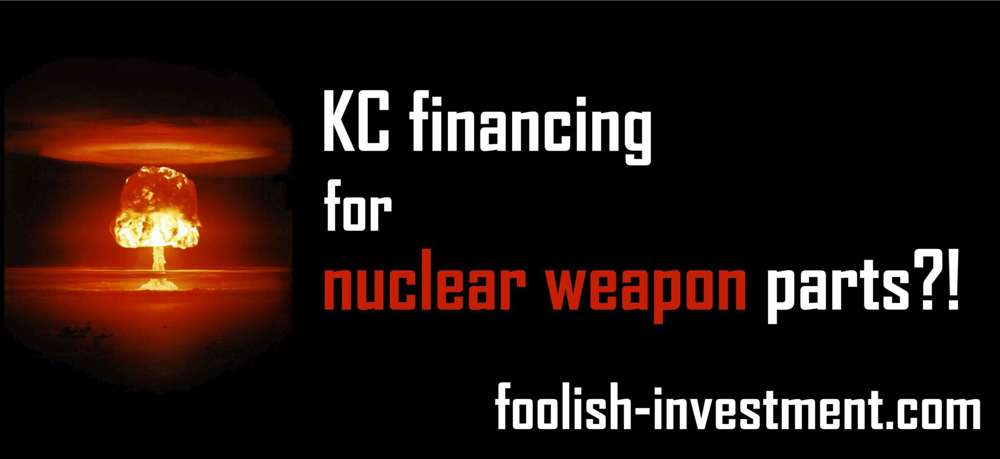 KC Financing for Nuclear Weapons Parts