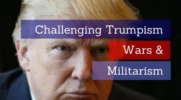 Challenging Trumpism, Wars and Militarism | Post-Inauguration Conference