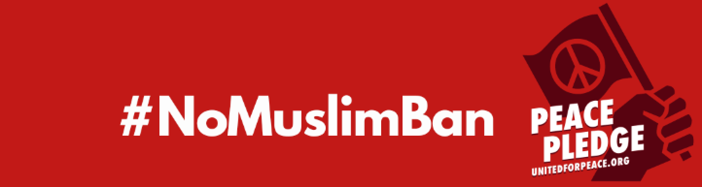 Mobilize Your Network to Join a #NoMuslimBan Protest Today!