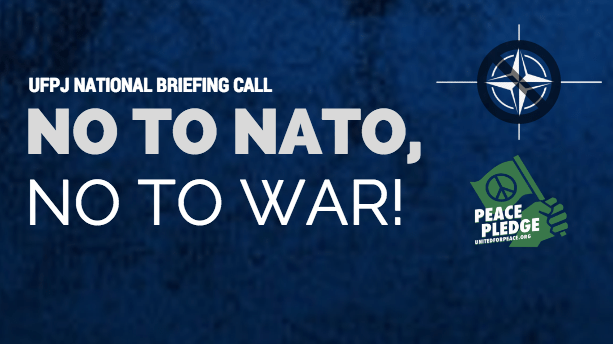 [LISTEN] National No to NATO, No to War! Briefing Call with European Allies