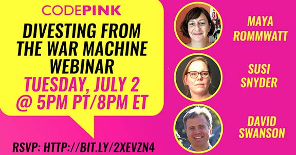 Learn About War Divestment: July 2nd Code Pink Webinar