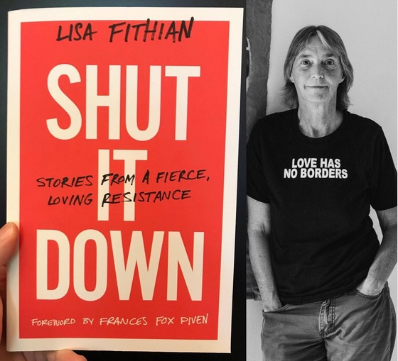 Shut It Down: Stories from a Fierce, Loving Resistance–Lisa Fithian’s Book Tour