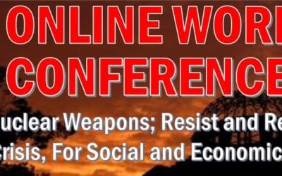 Online World Conference 2020: Abolish Nuclear Weapons; Resist and Reverse Climate Change; For Social and Economic Justice