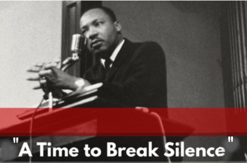 Honoring Dr. King’s Full Legacy – “Beyond Vietnam: A Time to Break Silence”