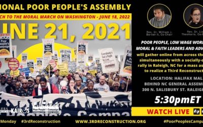 All out for June 21! Poor People’s Campaign National Poor People’s and Low Wage Workers Mass Assembly