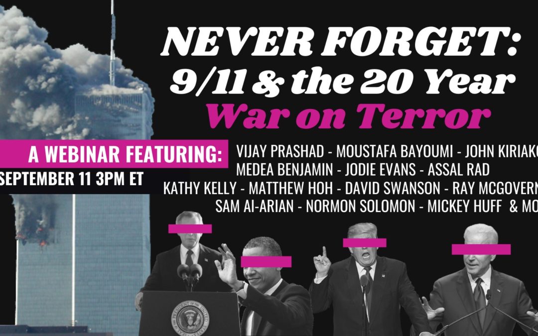 Never Forget: 9/11 and the 20 Year War on Terror