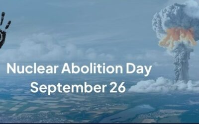 Nuclear Abolition Day 2026; Towards a Nuclear Weapon-Free World – webinar recordings and more
